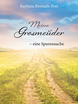 cover image of Meine Grosmeuder--eine Spurensuche